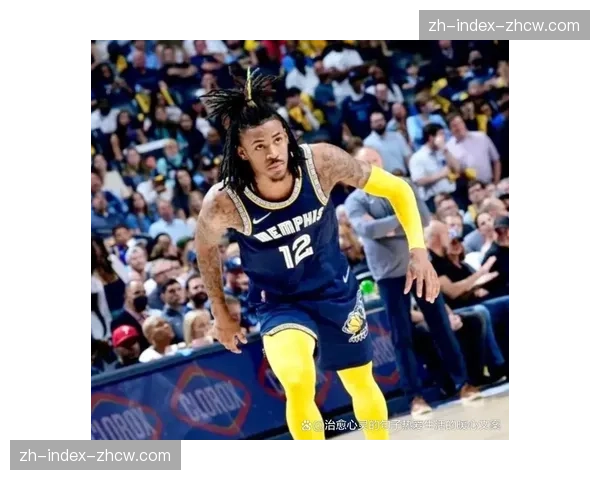 灰熊25胜50负内部矛盾导致拆队 莫兰特赛季报销影响深远